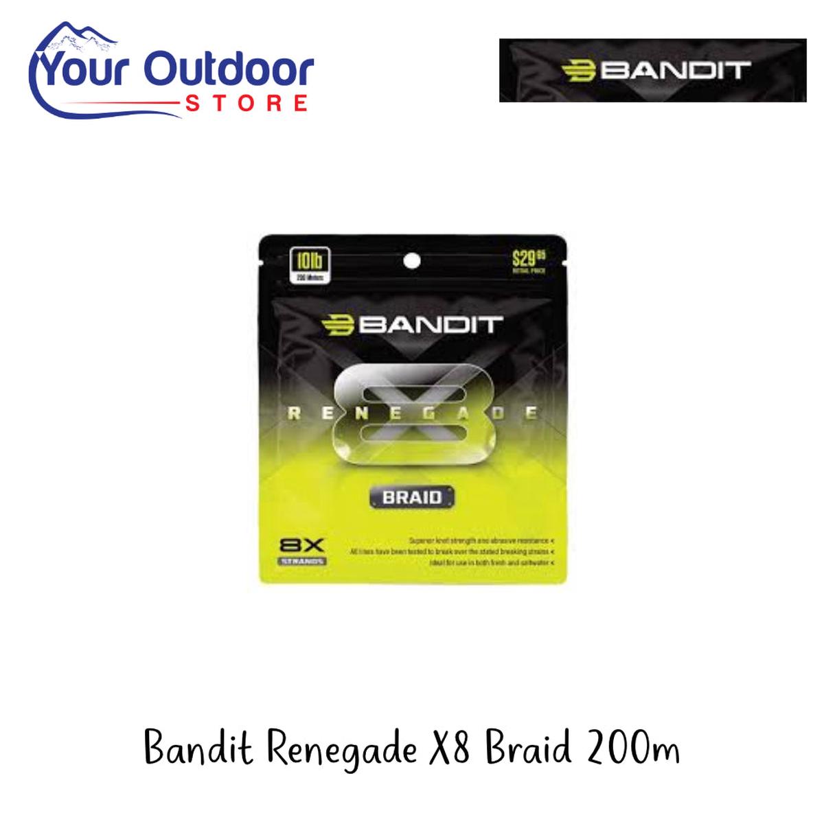 Bandit Renegade X8 Braid 200m