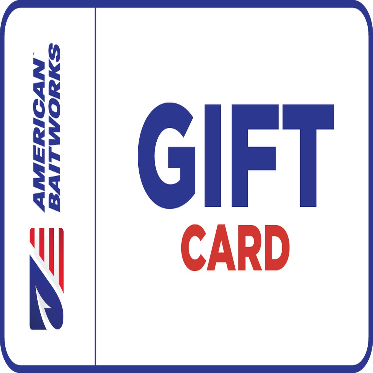 American Baitworks E-Gift Card
